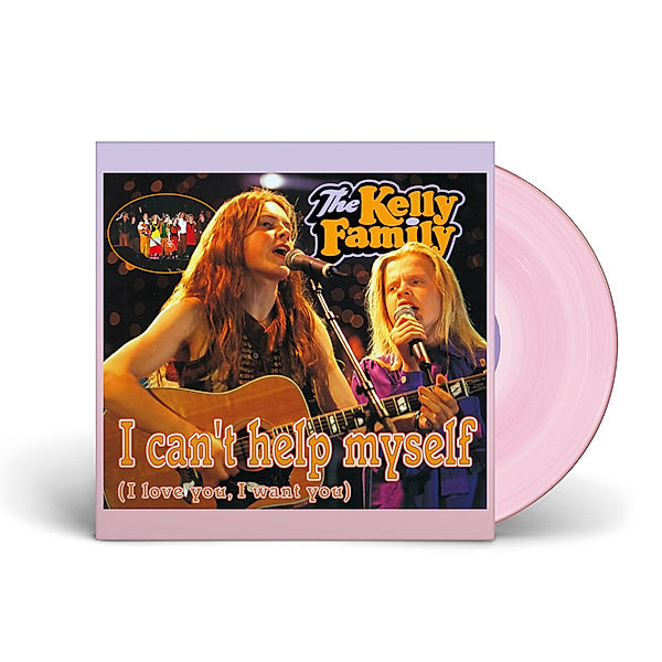 I Can't Help Myself (7 Vinyl-Single), The Kelly Family