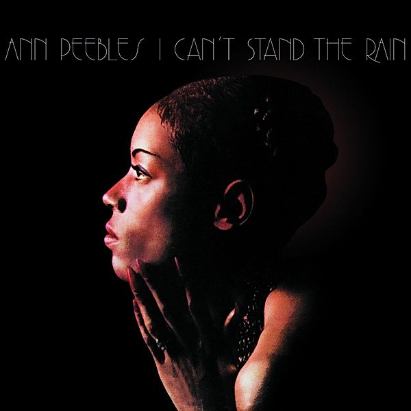 I Can't Stand The Rain (LP), Ann Peebles