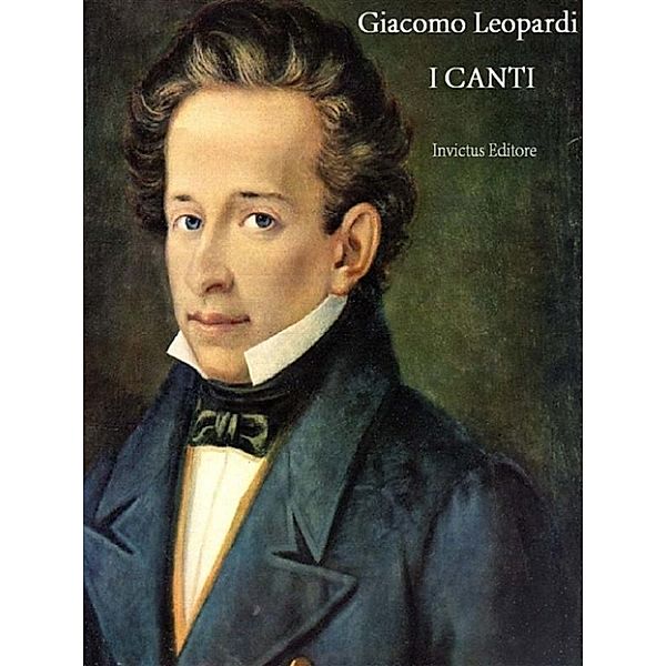 I Canti, Giacomo Leopardi