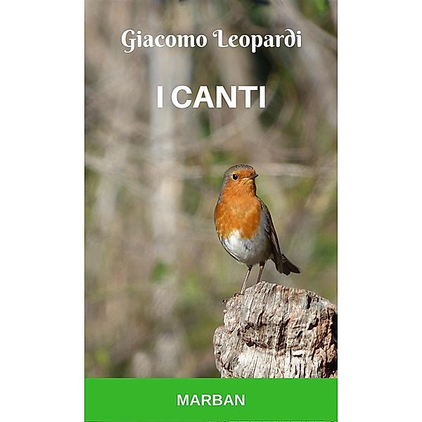 I Canti, Giacomo Leopardi