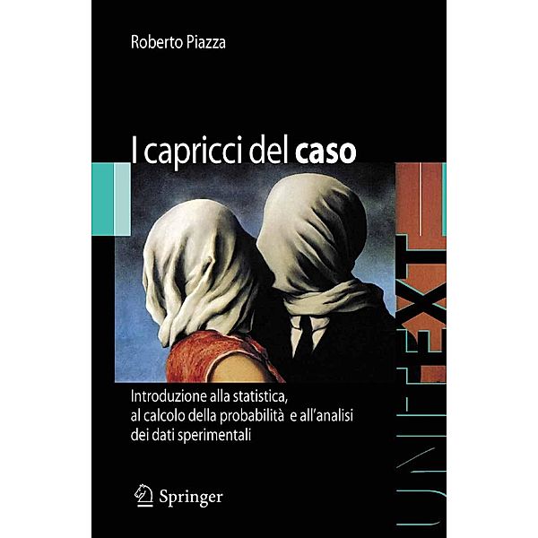 I capricci del caso / UNITEXT, Roberto Piazza