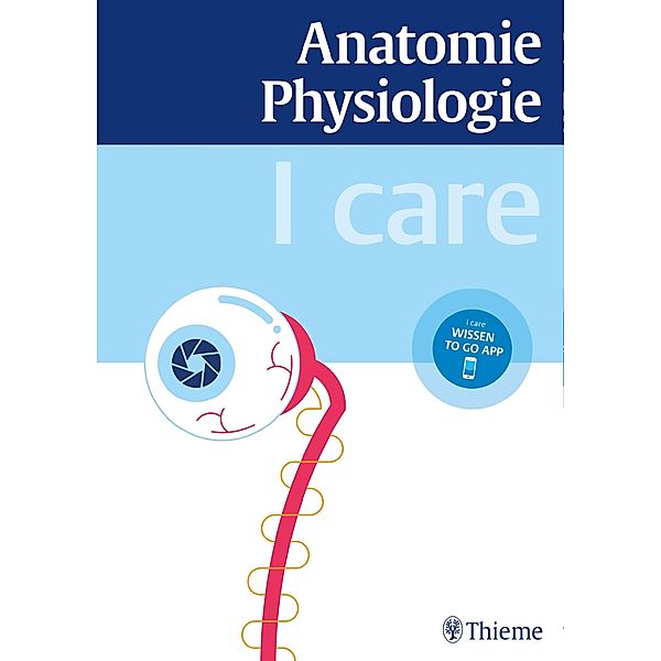 I care Anatomie, Physiologie