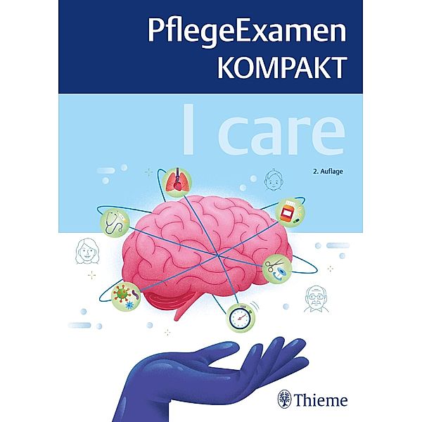 I care - PflegeExamen KOMPAKT