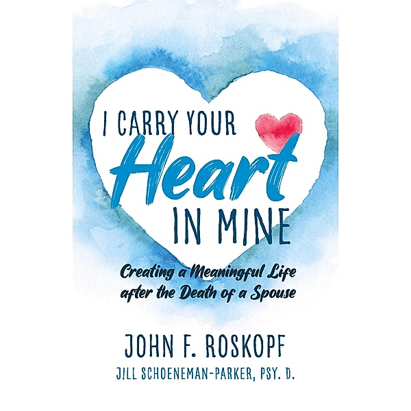 I Carry Your Heart in Mine, John Roskopf