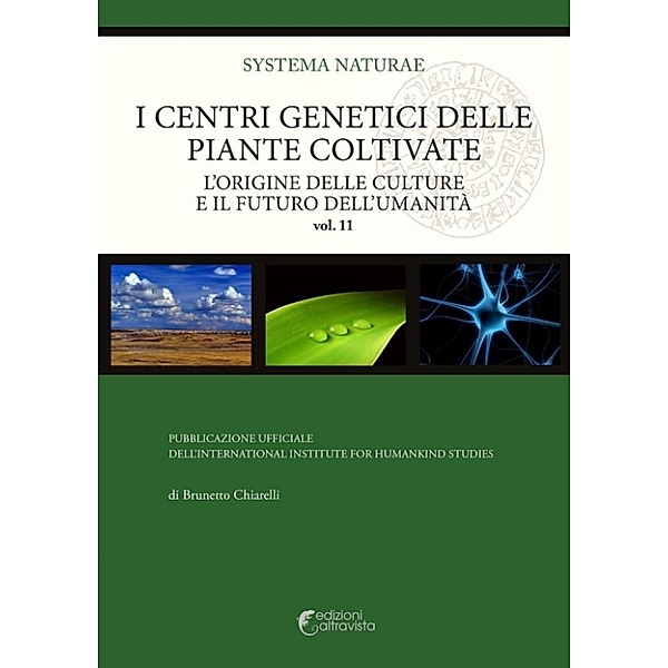 I centri genetici delle piante coltivate, Brunetto Chiarelli
