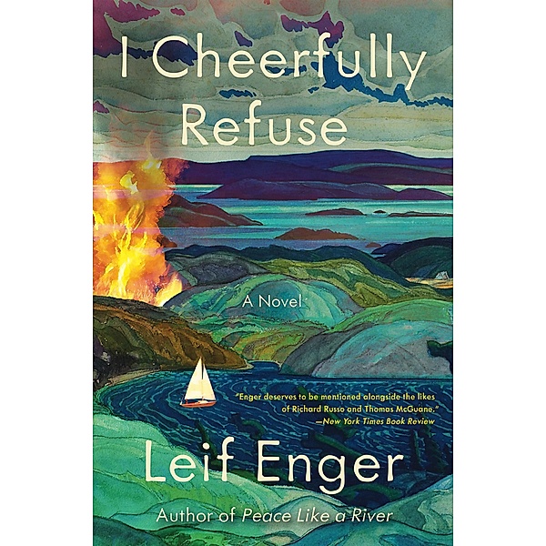 I Cheerfully Refuse, Leif Enger