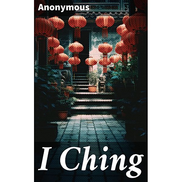 I Ching, Anonymous