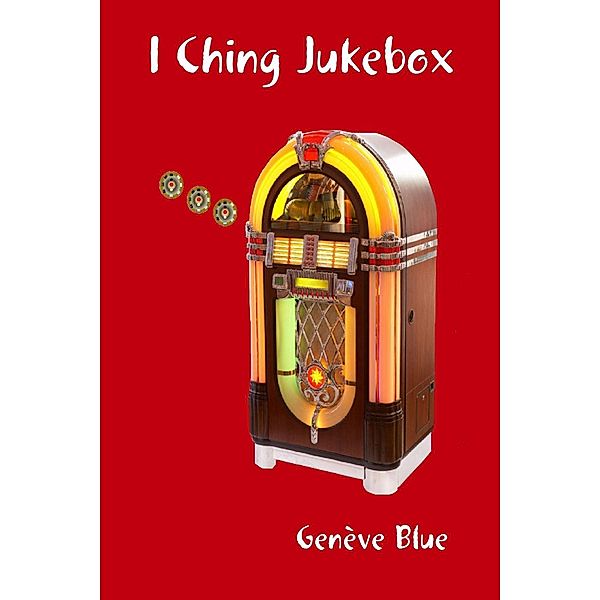 I Ching Jukebox, Genève Blue