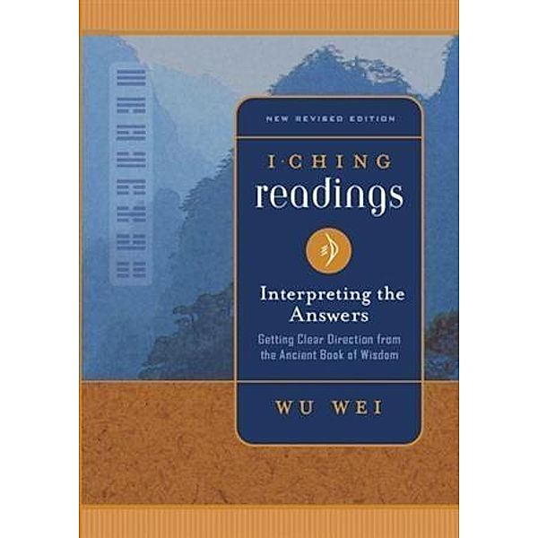 I Ching Readings, Wu Wei