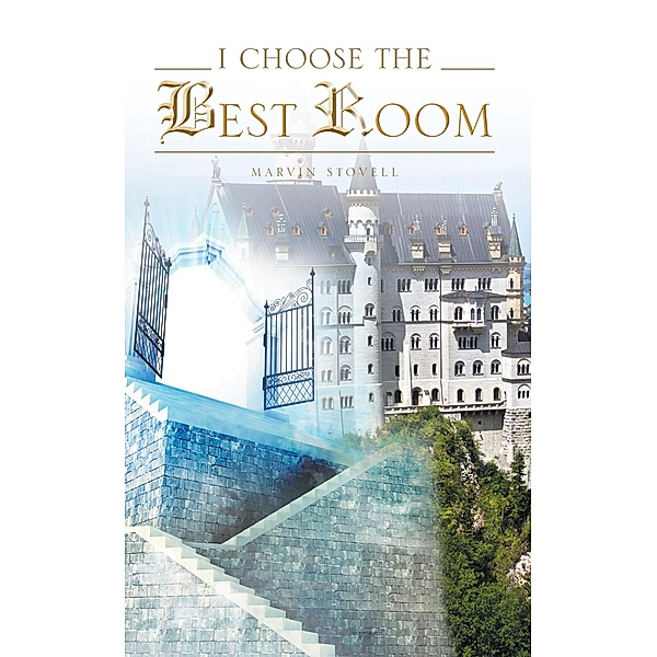 I Choose the Best Room, Marvin Stovell