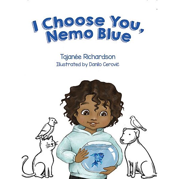 I Choose You, Nemo Blue / Gatekeeper Press, Tajanee Richardson