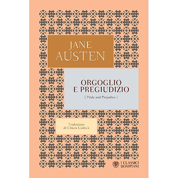 I Classici Bompiani: Orgoglio e pregiudizio, Jane Austen