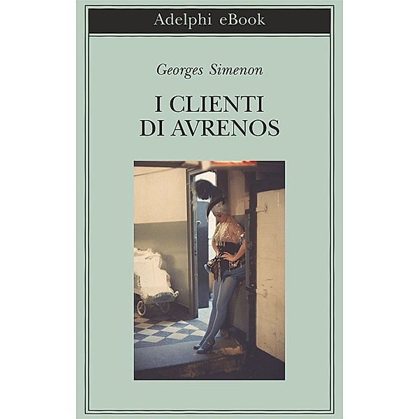 I clienti di Avrenos, Georges Simenon