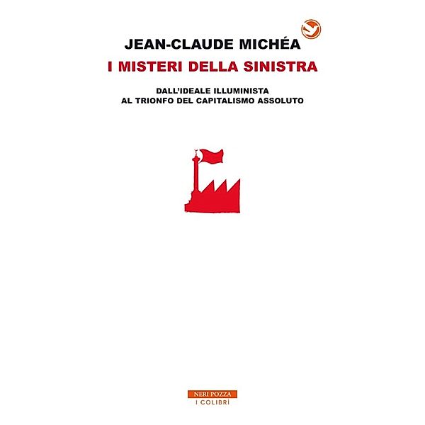 I Colibrì: I misteri della sinistra, Jean-Claude Michéa