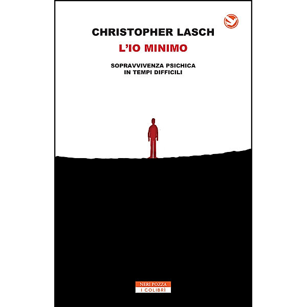 I Colibrì: L'io minimo, Christopher Lasch