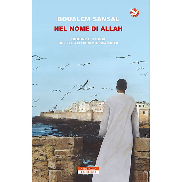 I Colibrì: Nel nome di Allah, Boualem Sansal