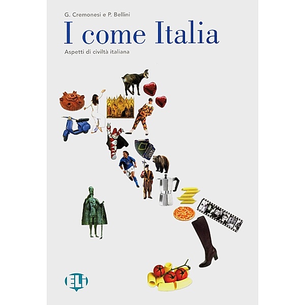 I come Italia: Schülerbuch, m. Audio-CD, G. Cremonesi, P. Bellini