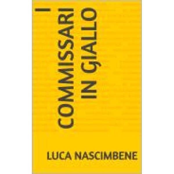 I commissari in giallo, Nascimbene