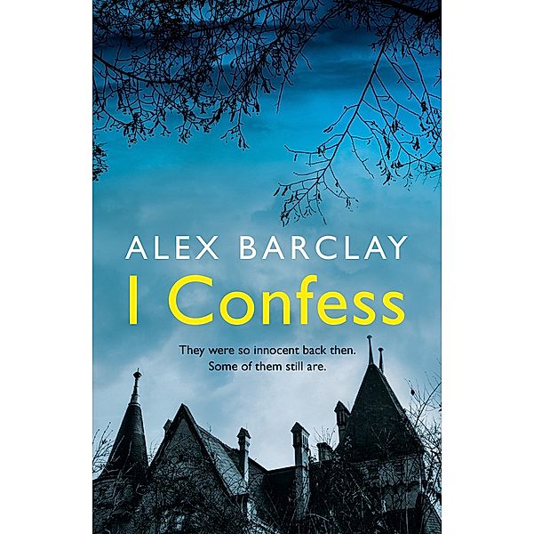 I Confess, Alex Barclay