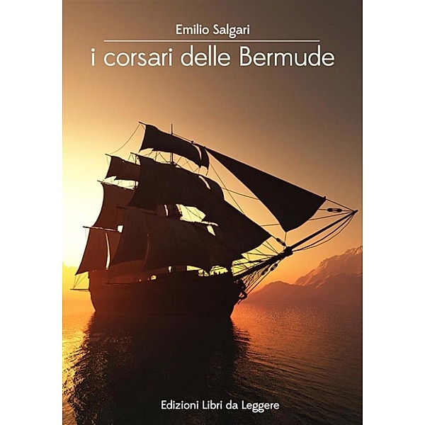 I corsari delle Bermude, Emilio Salgari