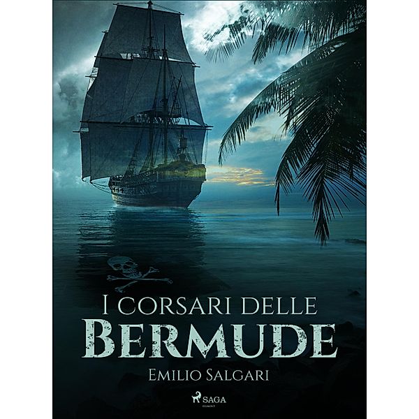 I corsari delle Bermude, Emilio Salgari