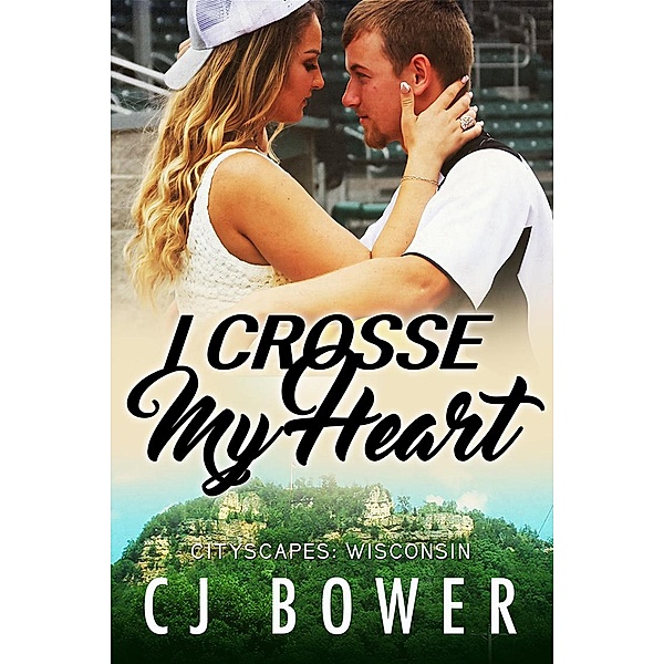 I Crosse My Heart (CityScapes) / CityScapes, Cj Bower