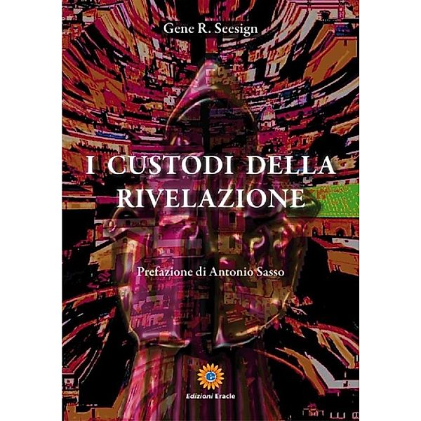 I custodi della rivelazione, Gene R. Seesign