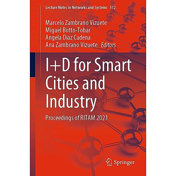 I+D for Smart Cities and Industry / Lecture Notes in Networks and Systems Bd.512
