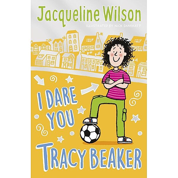 I Dare You, Tracy Beaker / Tracy Beaker, Jacqueline Wilson