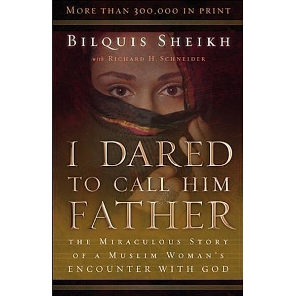 I Dared to Call Him Father, Bilquis Sheikh