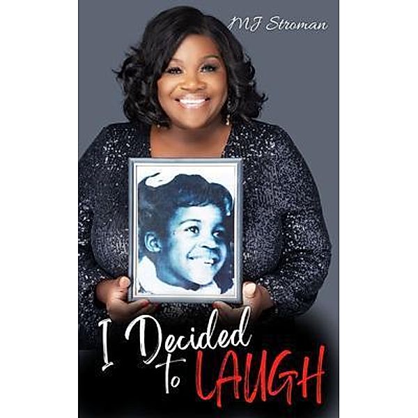 I Decided to Laugh / Tamika INK, Mj Stroman