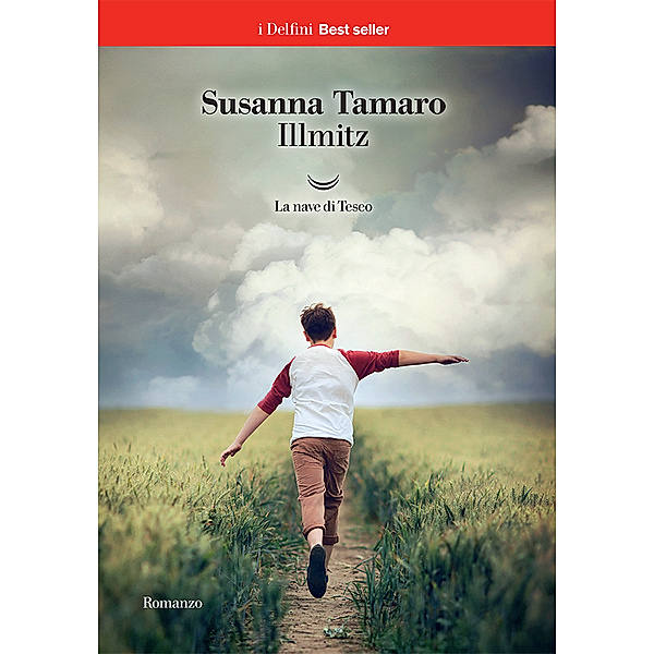 i Delfini Best Seller: Illimitz, Susanna Tamaro