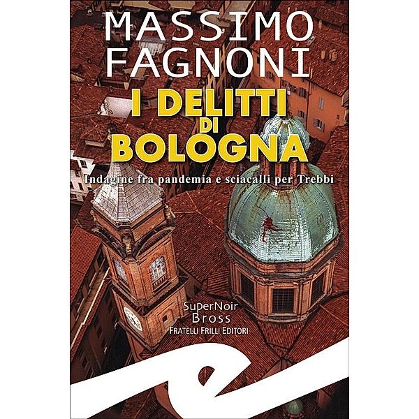 I delitti di Bologna, Massimo Fagnoni