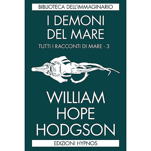 I demoni del mare, William Hope Hodgson