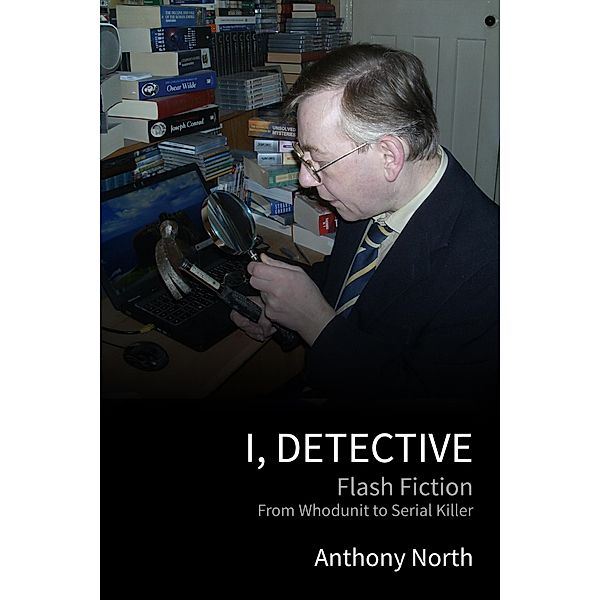 I, Detective, Anthony North