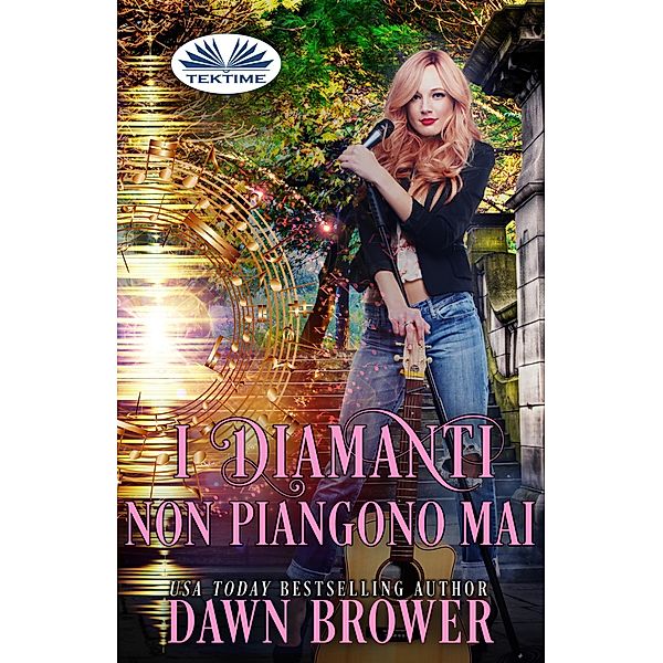 I Diamanti Non Piangono Mai, Dawn Brower
