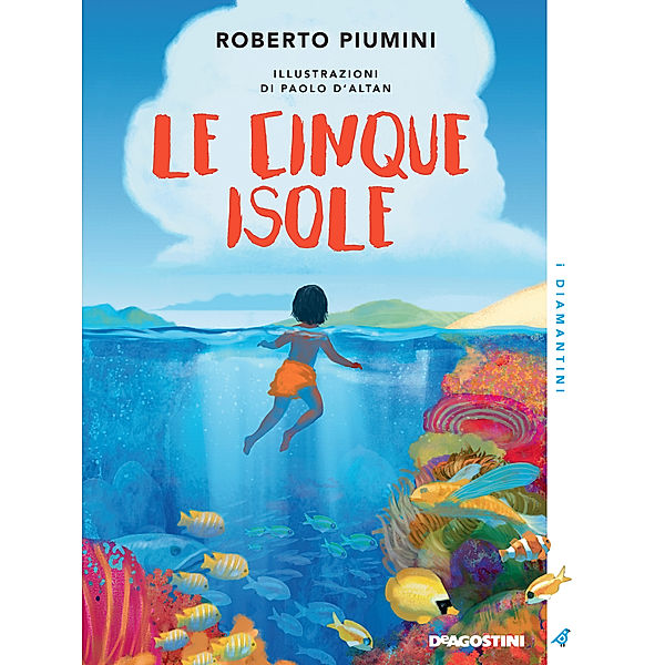 I Diamantini: Le cinque isole, Roberto Piumini