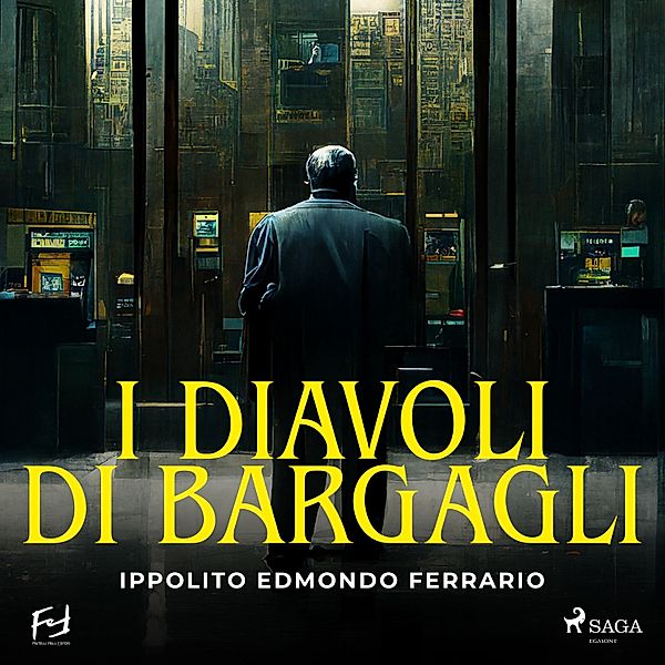 I diavoli di Bargagli, Ippolito Edmondo Ferrario