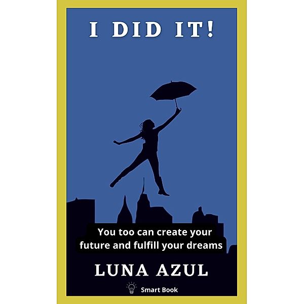 I Did It!, Luna Azul