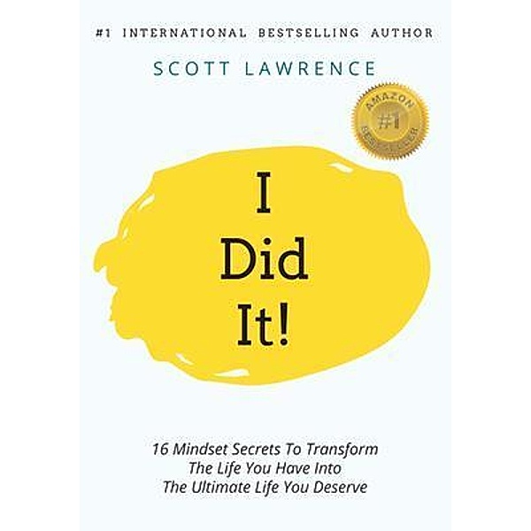 I Did It! / Lawrence Hypnotherapy, Scott Lawrence