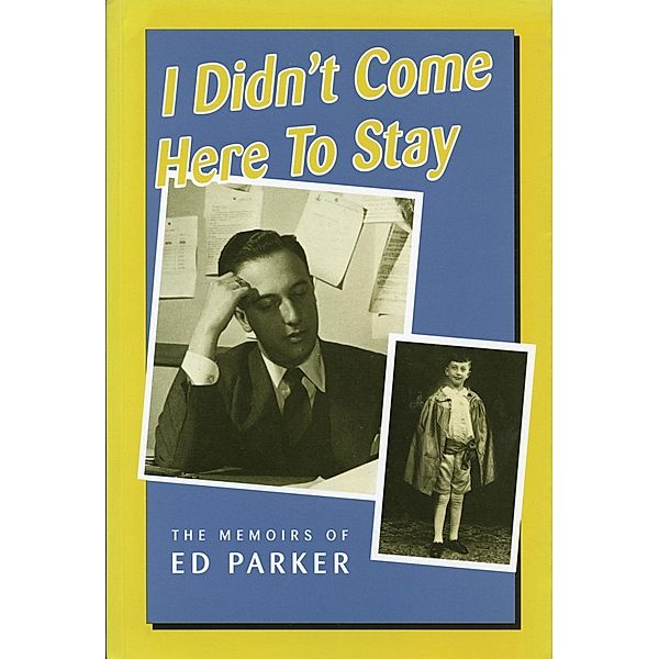 I Didn't Come Here to Stay, Ed Parker