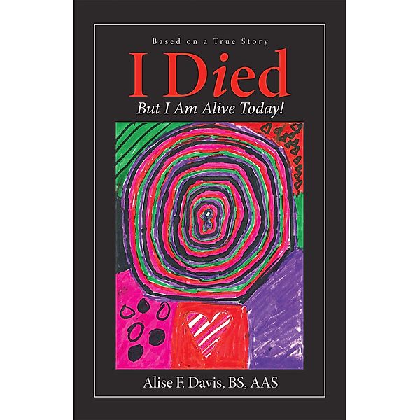 I Died, Alise F. Davis Bs Aas