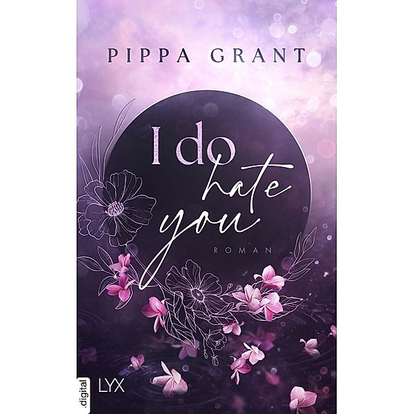 I Do Hate You, Pippa Grant