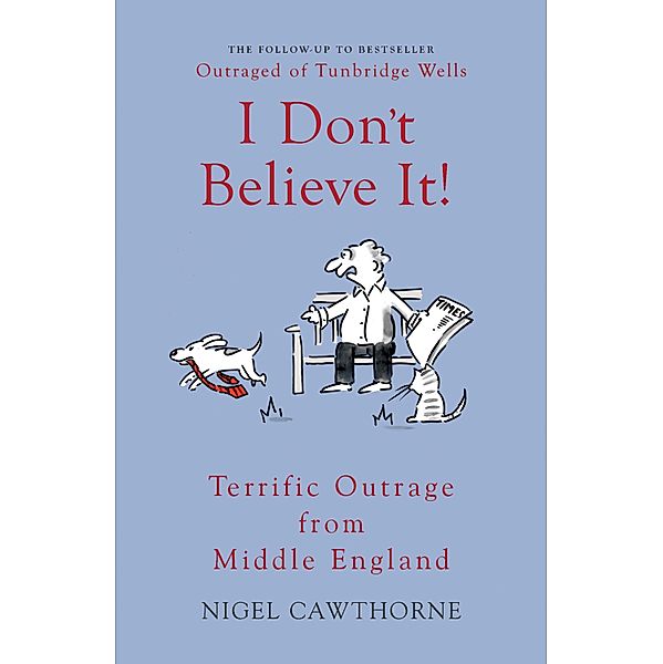 I Don't Believe It!, Nigel Cawthorne