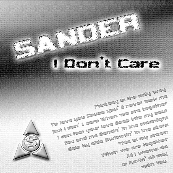 I Don't Care, Sander