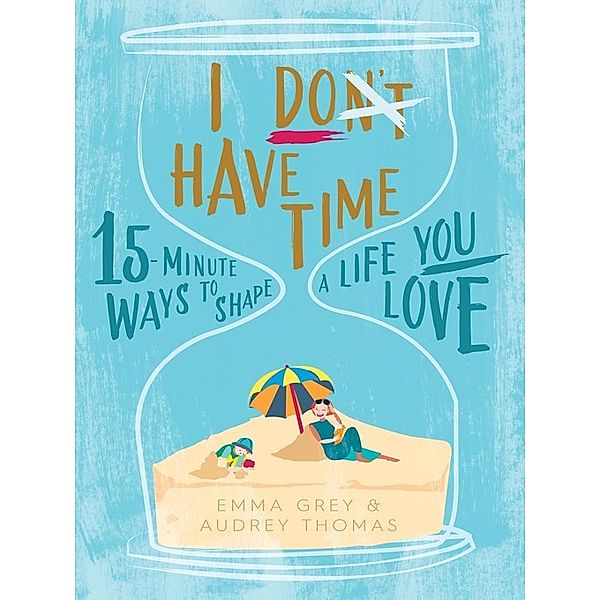 I Don't Have Time, Emma Grey