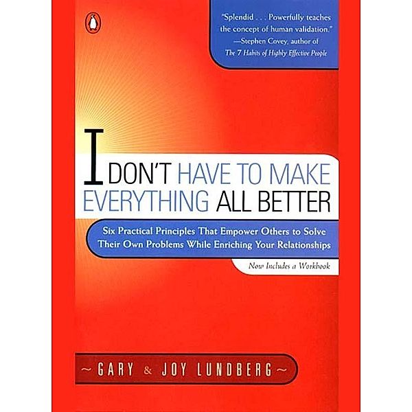 I Don't Have to Make Everything All Better, Gary Lundberg, Joy Lundberg