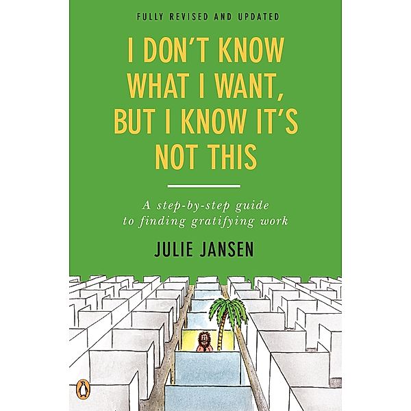 I Don't Know What I Want, But I Know It's Not This, Julie Jansen