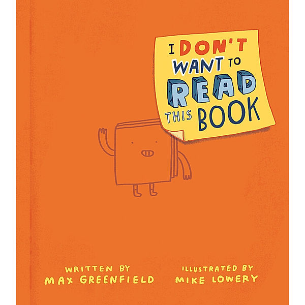 I Don't Want to Read This Book, Max Greenfield