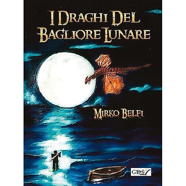 I Draghi del bagliore lunare, Mirko Belfi